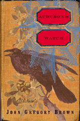 Cover of Audubon's Watch by John Gregory Brown