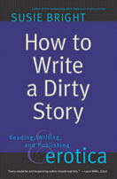 How To Write a Dirty Story by Susie Bright