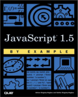 JavaScript 1.5 by Example by Adrian Kingsley-Hughes and Kathie Kingsley-Hughes