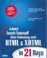Web Publishing with HTML and XHTML in 21 Days by Laura Lemay