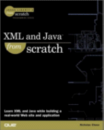 XML and Java from Scratch by Nicholas Chase