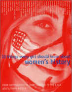33 Things Every Girl Should Know About Women's History by Tonya Bolden