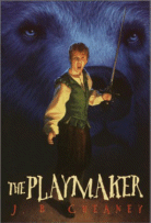 The Playmaker by J.B. Cheaney