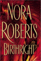 Birthright by Nora Roberts