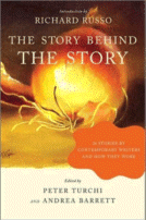 The Story Behind the Story by Peter Turchi and Andrea Barrett (editors)