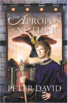 Sir Apropros of Nothing by Peter David