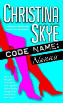 Code Name: Nanny by Christina Skye