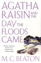 Agatha Raisin and the Day the Floods Came by M.C. Beaton