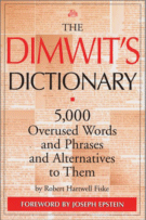 The Dimwit's Dictionary by Robert Hartwell Fiske