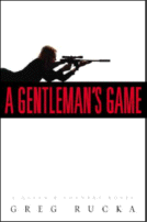 A Gentleman's Game by Greg Rucka