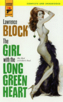 The Girl With the Long Green Heart by Lawrence Block