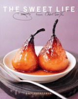 The Sweet Life: Desserts from Chanterelle by Kate Zuckerman