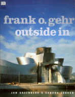 Frank O. Gehry: Outside In by Jan Greenberg and Sandra Jordan