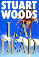 L.A. Dead by Stuart Woods