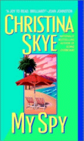 My Spy by Christina Skye