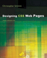 Designing CSS Web Pages by Christopher Schmitt
