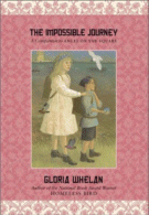 The Impossible Journey by Gloria Whelan