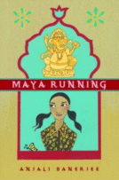 Maya Running by Anjali Banerjee