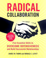 Radical Collaboration by James W. Tamm and Ronald J. Luyet