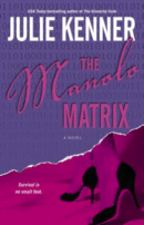 The Manolo Matrix by Julie Kenner