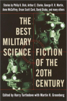 The Best Military Science Fiction of the 20th Century by Harry Turtledove with Martin H. Greenberg (editors)