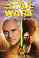 Cloak of Deception (Star Wars) by James Luceno