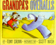 Grandpa's Overalls by Tony Crunk