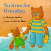 No Kiss for Grandpa by Harriet Ziefert