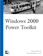 Windows 2000 Power Toolkit by Barry Shilmover, Stu Sjouwerman, et al.