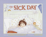 The Sick Day by Patricia MacLachlan