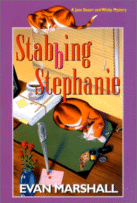 Stabbing Stephanie by Evan Marshall