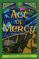Act of Mercy by Peter Tremayne