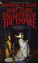 Cover of Daughter of the Empire
 by Raymond E. Feist and Janny Wurts
 by Janny Wurts