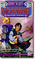 Cover of Curse of the Mistwraith by Janny Wurts
(The Wars of Light and Shadow,
Book 1)