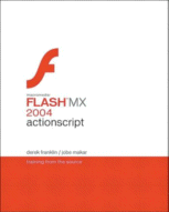 Macromedia Flash MX 2004 Actionscript by Derek Franklin, Jobe Makar