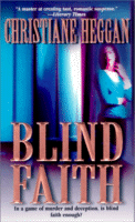 Blind Faith by Christiane Heggan