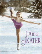 I Am a Skater: Young Dreamers by Jane Feldman