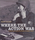Where the Action Was by Penny Colman