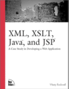 XML, XSLT, Java and JSP by Westy Rockwell