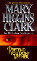 Cover of Pretend You Don't See Her by Mary Higgins Clark
