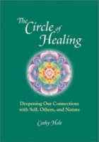 The Circle of Healing by Cathy Holt