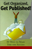 Get Organized, Get Published by Don Aslett and Carol Cartaino