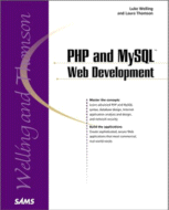 PHP and MySQL Web Development by Luke Welling and Laura Thomson