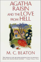 Agatha Raisin and the Love From Hell by M. C. Beaton