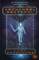 Archangel Protocol by Lyda Morehouse