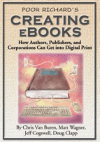 Poor Richard's Creating E-Books by Chris Van Buren and Jeff Cogswell