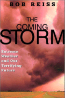 The Coming Storm by Bob Reiss