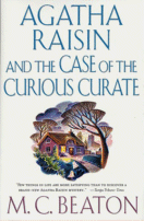 Agatha Raisin and the Case of the Curious Curate by M.C. Beaton