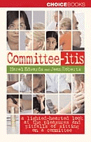 Committee-itis by Hazel Edwards & Jean Roberts