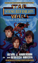 Cover of Crisis at Crystal Reef: Star Wars Young
 Jedi Knights by Kevin J. Anderson and Rebecca Moesta